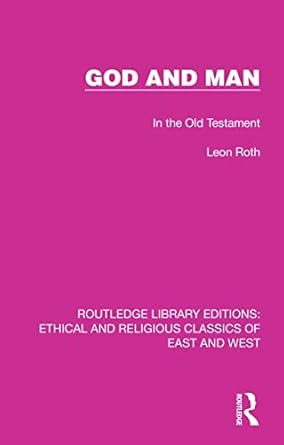 God and Man In the Old Testament