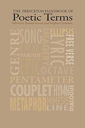 The Princeton Handbook of Poetic Terms 3rd Edition