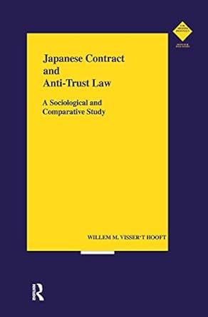 Japanese Contract and Anti Trust Law A Sociological and Comparative Study