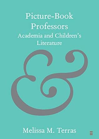 Picture Book Professors: Academia and Childrens Literature