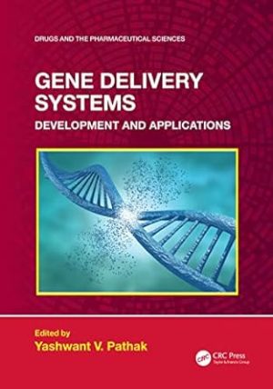 Gene Delivery Systems Development and Applications