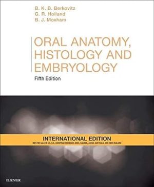 Oral Anatomy Histology and Embryology 5th Edition
