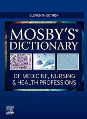 Mosbys Dictionary of Medicine Nursing & Health Professions 11th Edition