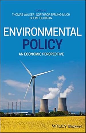Environmental Policy An Economic Perspective
