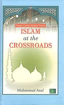 Islam at the Crossroads