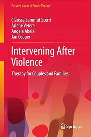 Intervening After Violence Therapy for Couples and Families