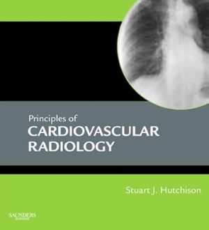 Principles of Cardiovascular Radiology