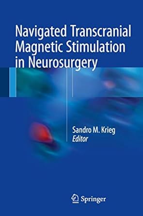 Navigated Transcranial Magnetic Stimulation in Neurosurgery