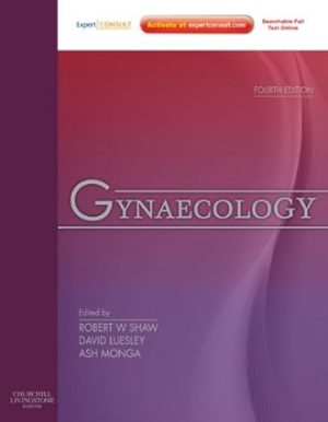 Gynaecology 4th Edition By Robert W Shaw