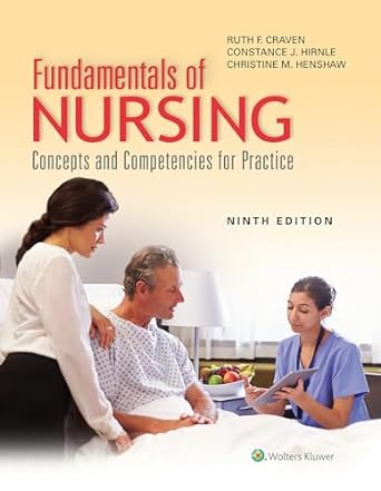 Fundamentals of Nursing Concepts and Competencies for Practice 9th Edition