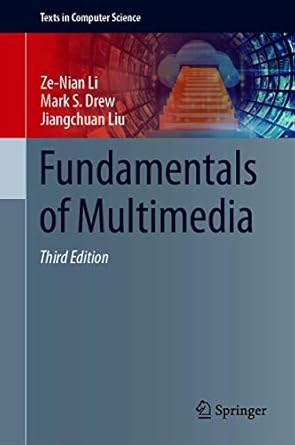 Fundamentals of Multimedia 3rd Edition