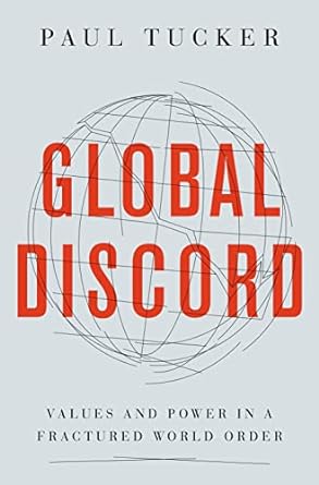 Global Discord Values and Power in a Fractured World Order