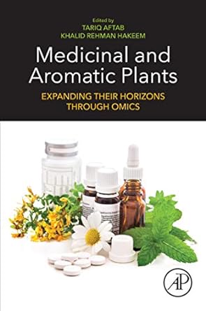 Medicinal and Aromatic Plants Expanding their Horizons through Omics