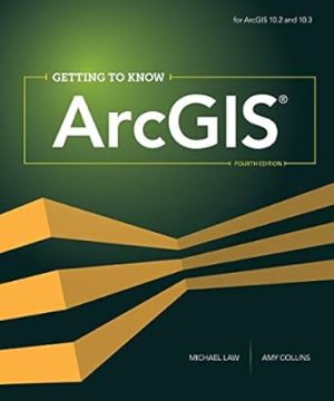 Getting to Know ArcGIS 4th Edition