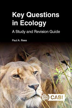 Key Questions in Ecology A Study and Revision Guide