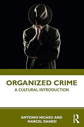 Organized Crime A Cultural Introduction
