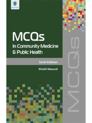 Mcqs in Community Medicine and Public Health 6th Edition