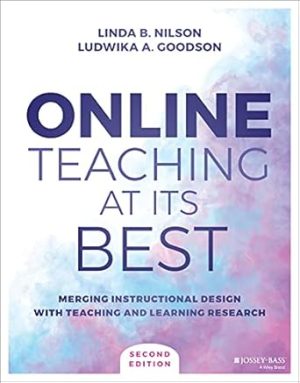 Online Teaching at Its Best Merging Instructional Design with Teaching and Learning Research