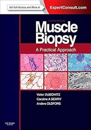 Muscle Biopsy A Practical Approach 4th Edition