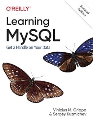 Learning MySQL Get a Handle on Your Data 2nd Edition