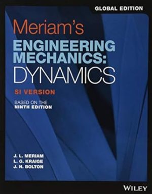 Meriams Engineering Mechanics Dynamics SI Version 9th Edition