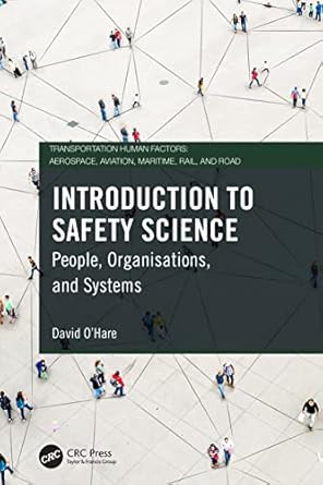 Introduction to Safety Science People Organisations and Systems