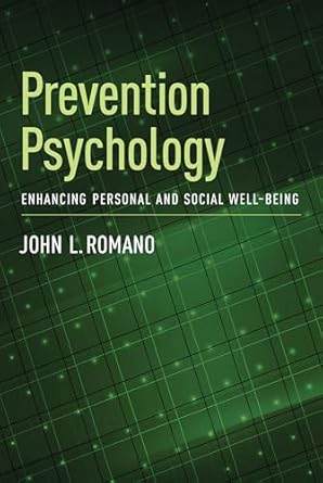 Prevention Psychology Enhancing Personal and Social Well Being