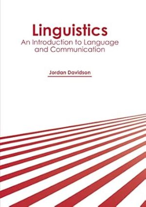 Linguistics An Introduction to Language and Communication