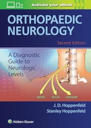 Orthopaedic Neurology 2nd Edition