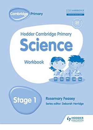 Hodder Cambridge Primary Science Stage 1 Workbook