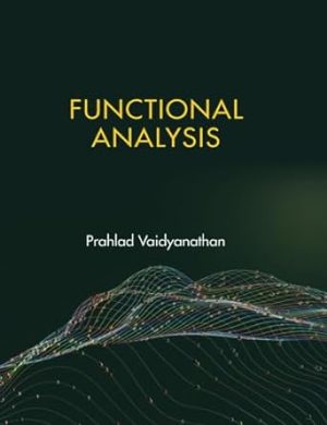 Functional Analysis By Prahlad Vaidyanathan