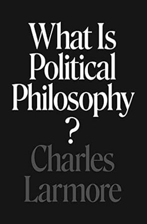 What Is Political Philosophy