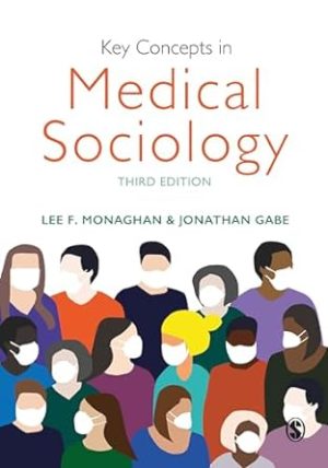 Key Concepts in Medical Sociology 3rd Edition