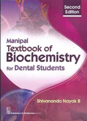 Manipal Textbook Of Biochemistry For Dental Students 2nd Edition