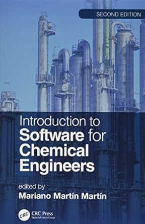 Introduction to Software for Chemical Engineers 2nd Edition