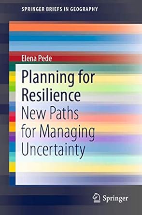 Planning for Resilience New Paths for Managing Uncertainty
