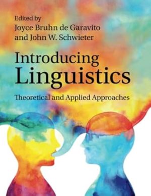 Introducing Linguistics Theoretical and Applied Approaches