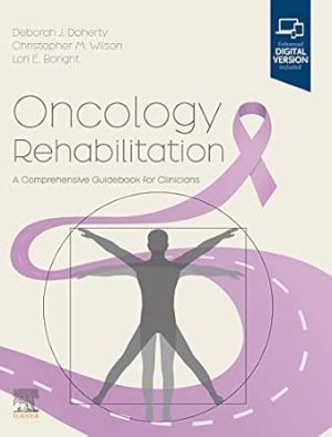 Oncology Rehabilitation A Comprehensive Guidebook for Clinicians