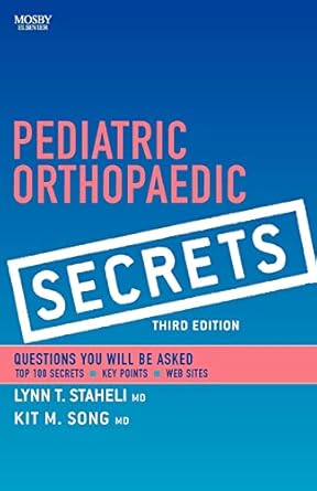 Pediatric Orthopaedic Secrets 3rd Edition