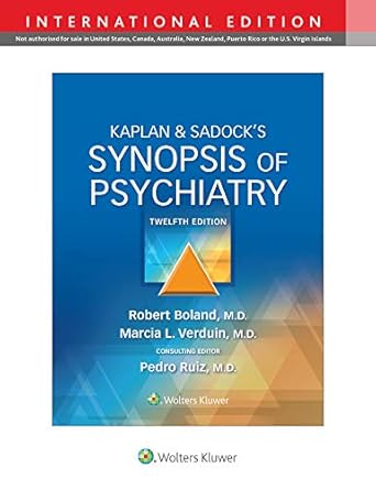 Kaplan & Sadocks Synopsis of Psychiatry 12th Edition