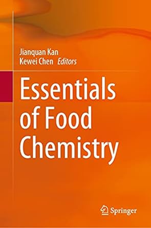 Essentials of Food Chemistry
