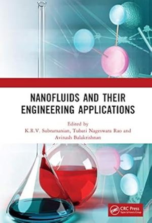 Nanofluids and Their Engineering Applications