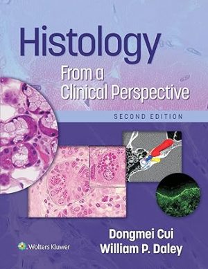Histology From a Clinical Perspective 2nd Edition