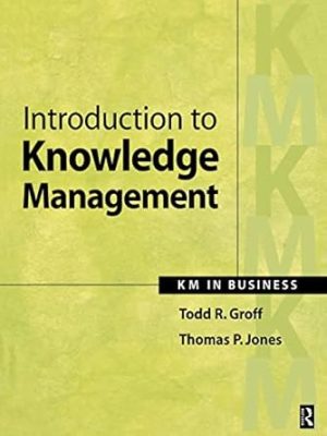 Introduction to Knowledge Management KM in Business