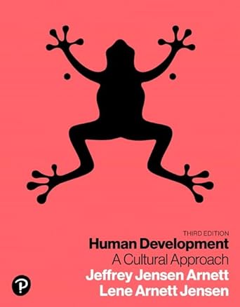 Human Development A Cultural Approach 3rd Edition