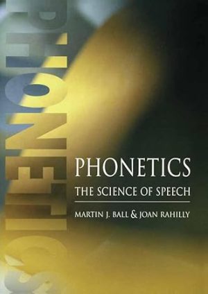Phonetics The Science of Speech
