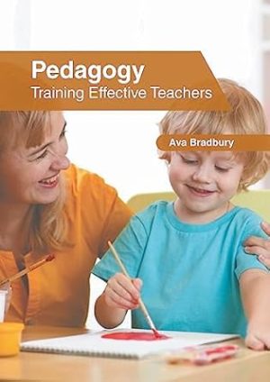Pedagogy Training Effective Teachers