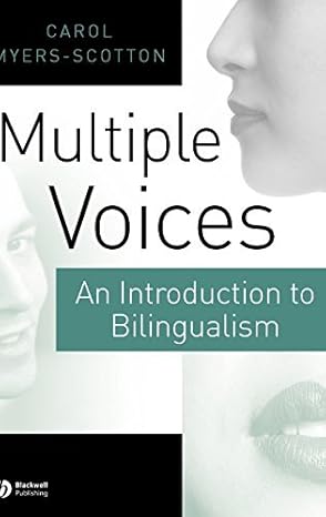 Multiple Voices An Introduction to Bilingualism