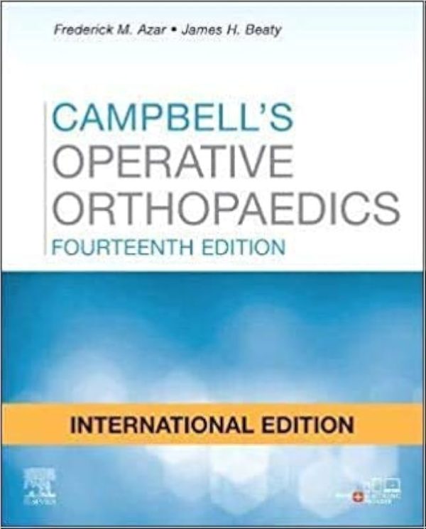 Campbells Operative Orthopaedics 4 Volume Set 14th Edition