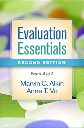 Evaluation Essentials From A to Z 2nd Edition